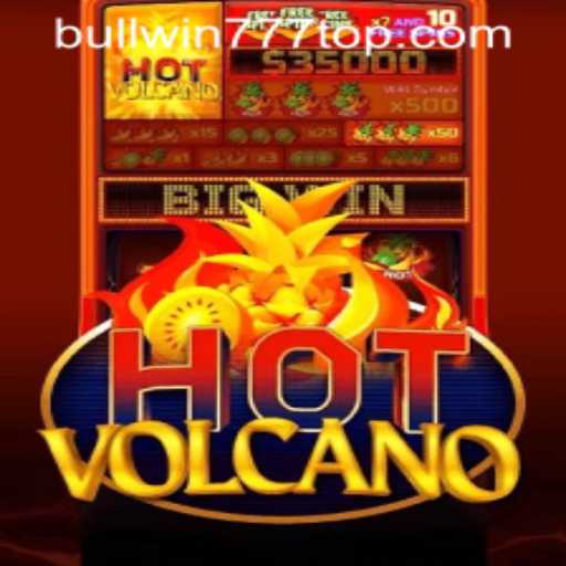 Exploring the Thrilling World of 'HotVolcano' on BULLWIN777.COM