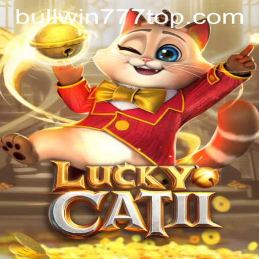 Explore the Excitement of LuckyCatII and the Thrill of BULLWIN777.COM