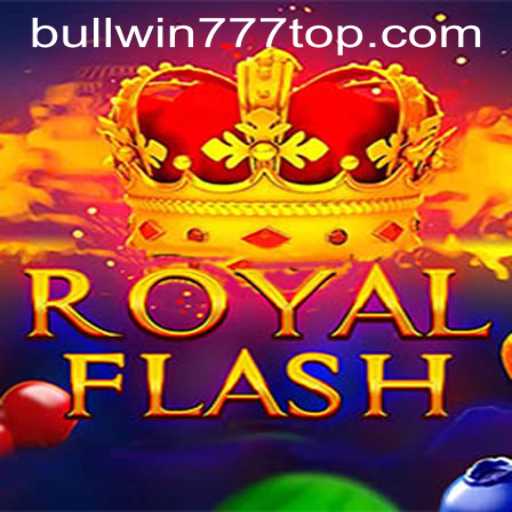 RoyalFlash: Discover the Thrilling World of Casino Gaming with BULLWIN777.COM