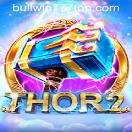 Explore Thor2: The Mythical Adventure Game and BULLWIN777.COM